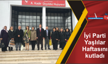 İyi Parti Yaşlılar Haftasını kutladı