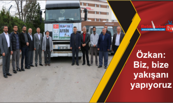 Özkan: Biz, bize yakışanı yapıyoruz